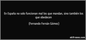 en-espana-no-solo-funcionan-mal-los-que-mandan
